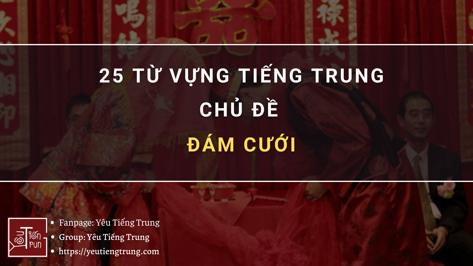 25-tu-vung-tieng-trung-chu-de-dam-cuoi