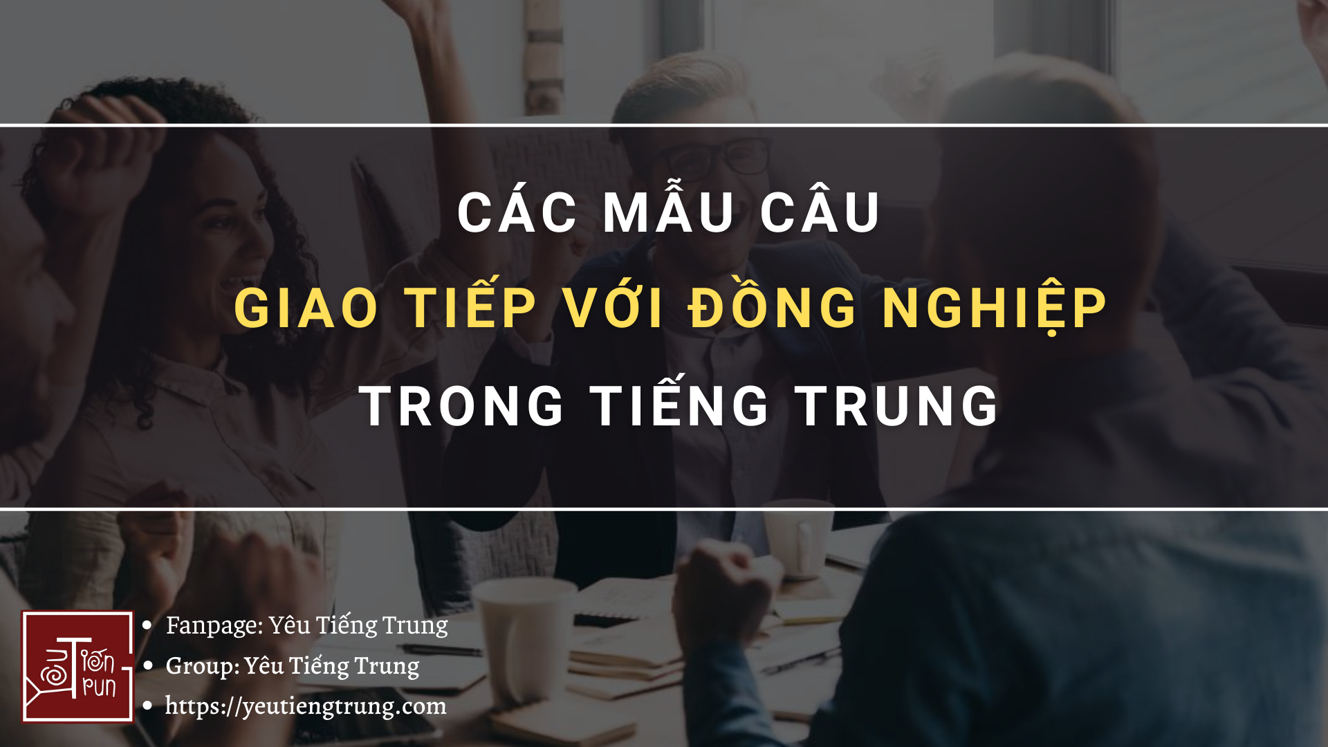 cac-mau-cau-giao-tiep-voi-dong-nghiep-trong-tieng-trung