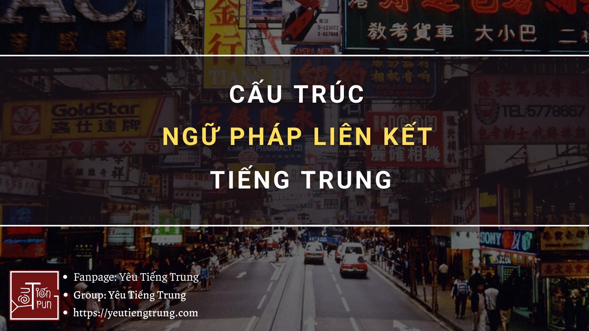 cau-truc-ngu-phap-lien-ket-tieng-trung-1