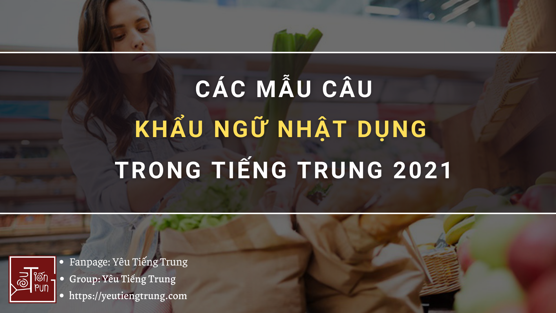 khau-ngu-nhat-dung-trong-tieng-trung-2021