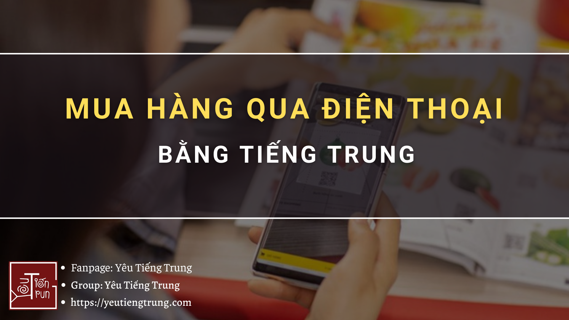 mua-hang-qua-dien-thoai-bang-tieng-trung