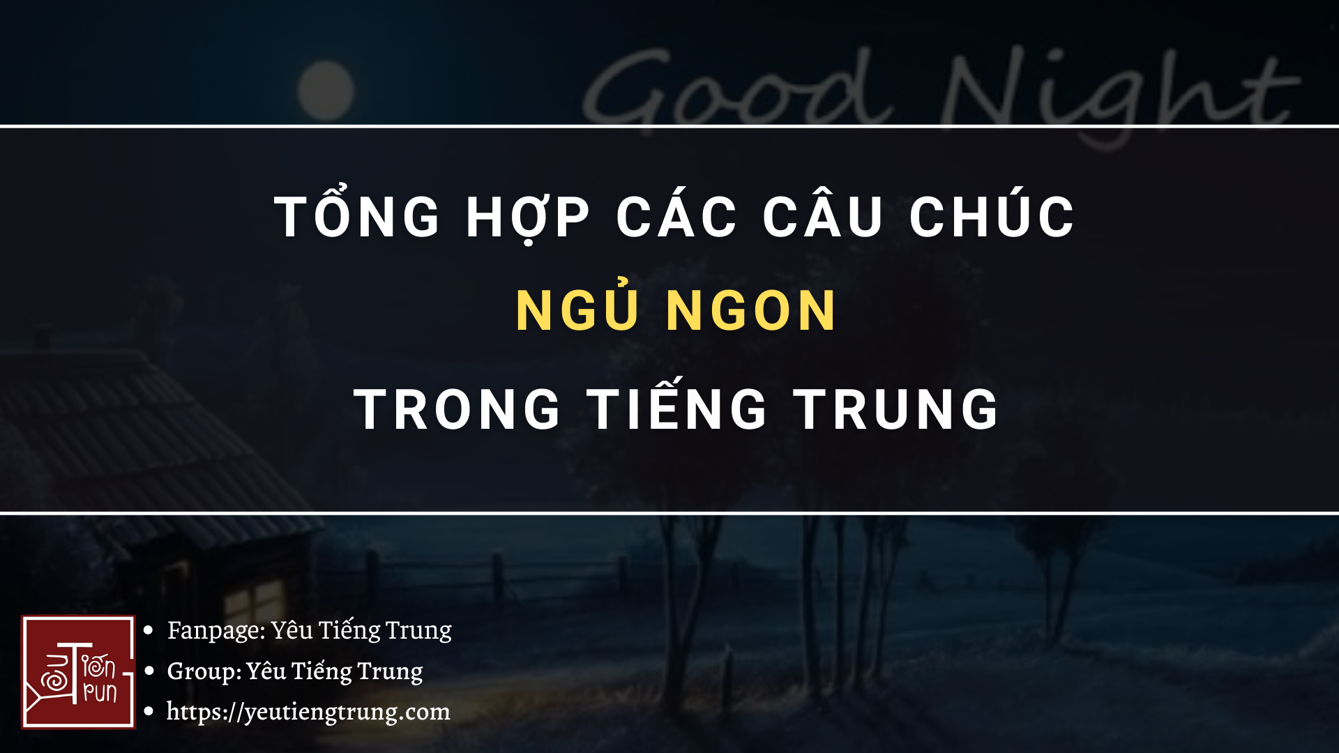 tong-hop-cac-cau-chuc-ngu-ngon-hay-trong-tieng-trung