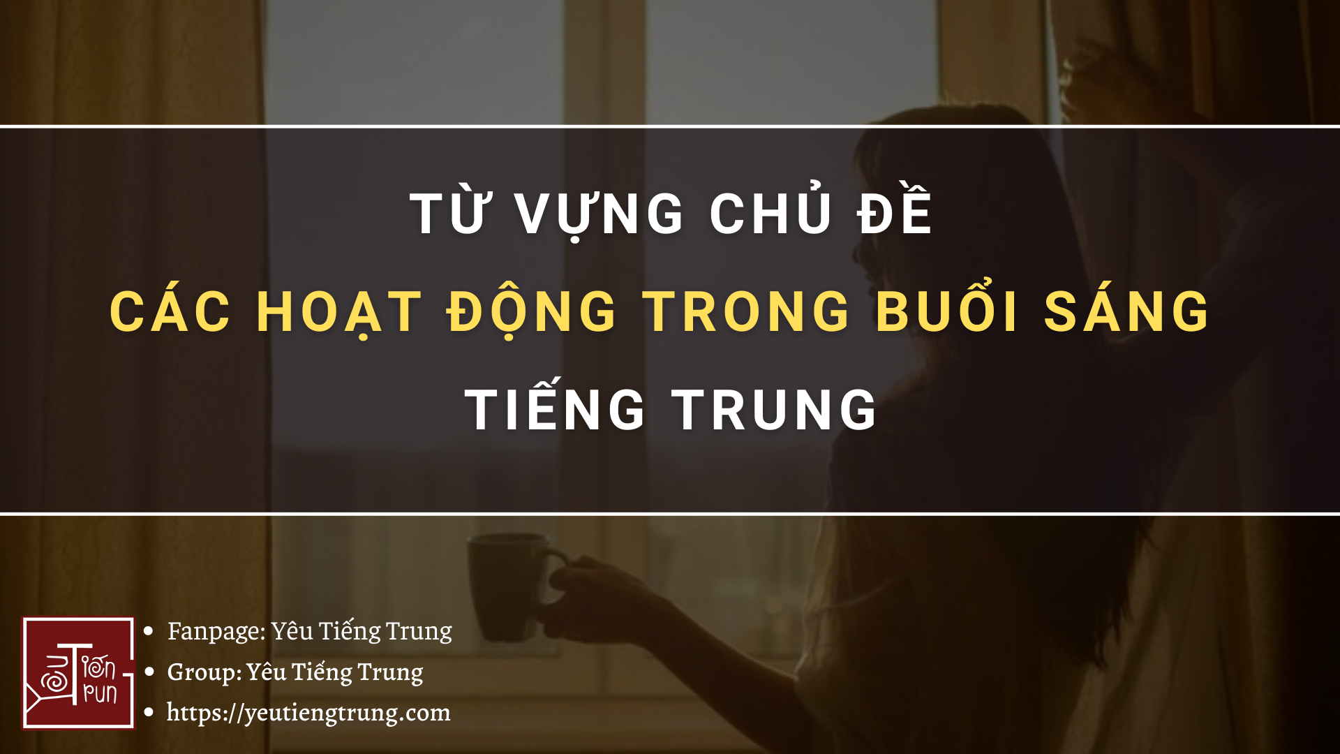 tu-vung-cac-hoat-dong-trong-buoi-sang-tieng-trung