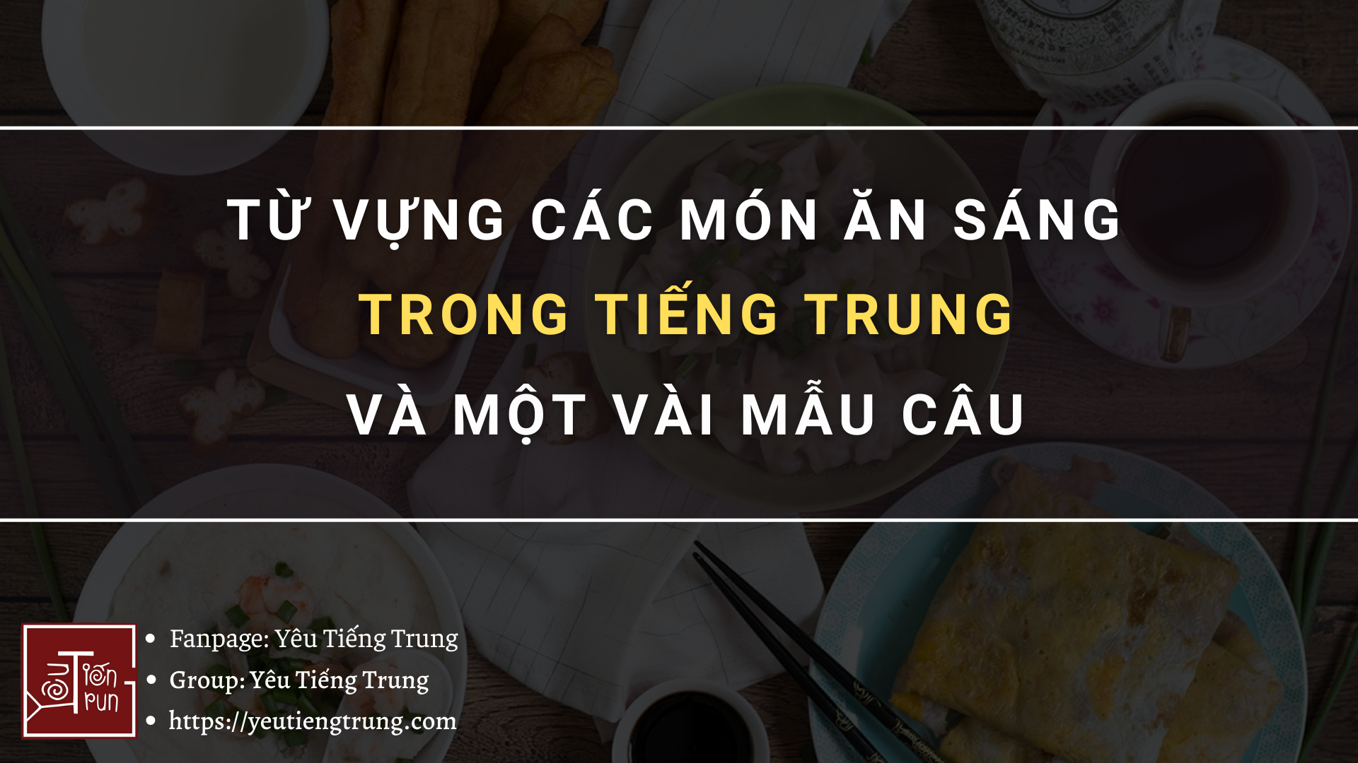 tu-vung-cac-mon-an-sang-trong-tieng-trung-va-giao-tiep-khi-an-sang