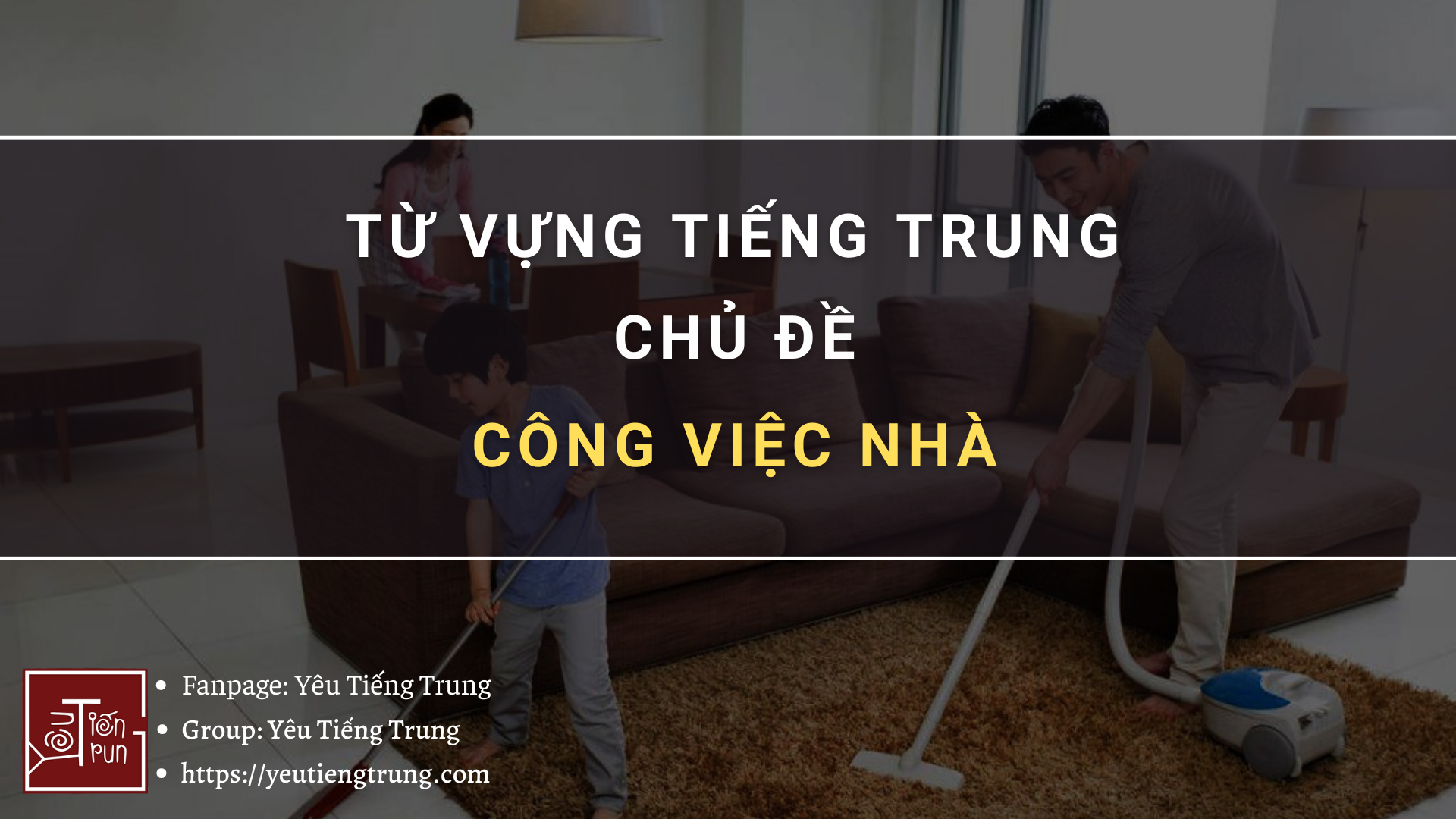 tu-vung-tieng-trung-chu-de-cong-viec-nha