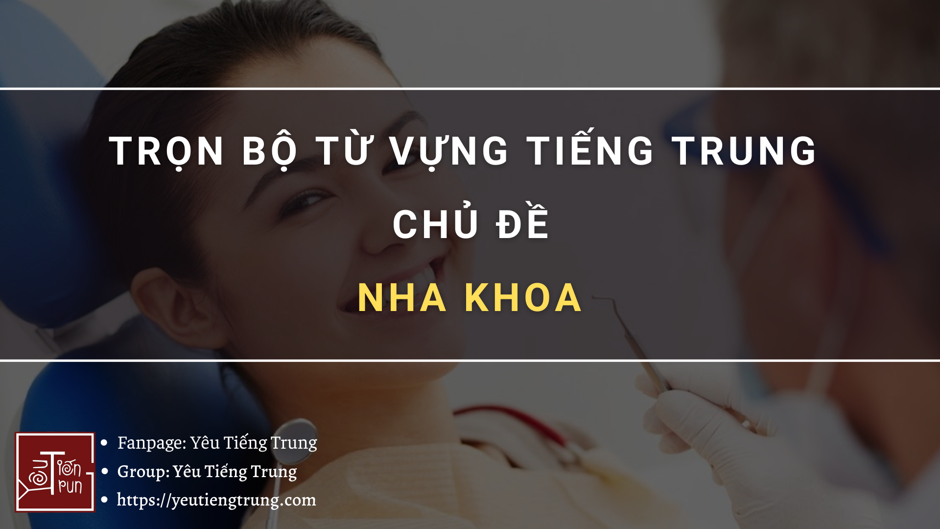 tu-vung-tieng-trung-chu-de-nha-khoa