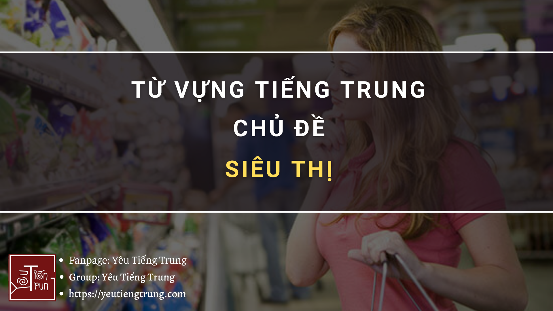 tu-vung-tieng-trung-chu-de-sieu-thi