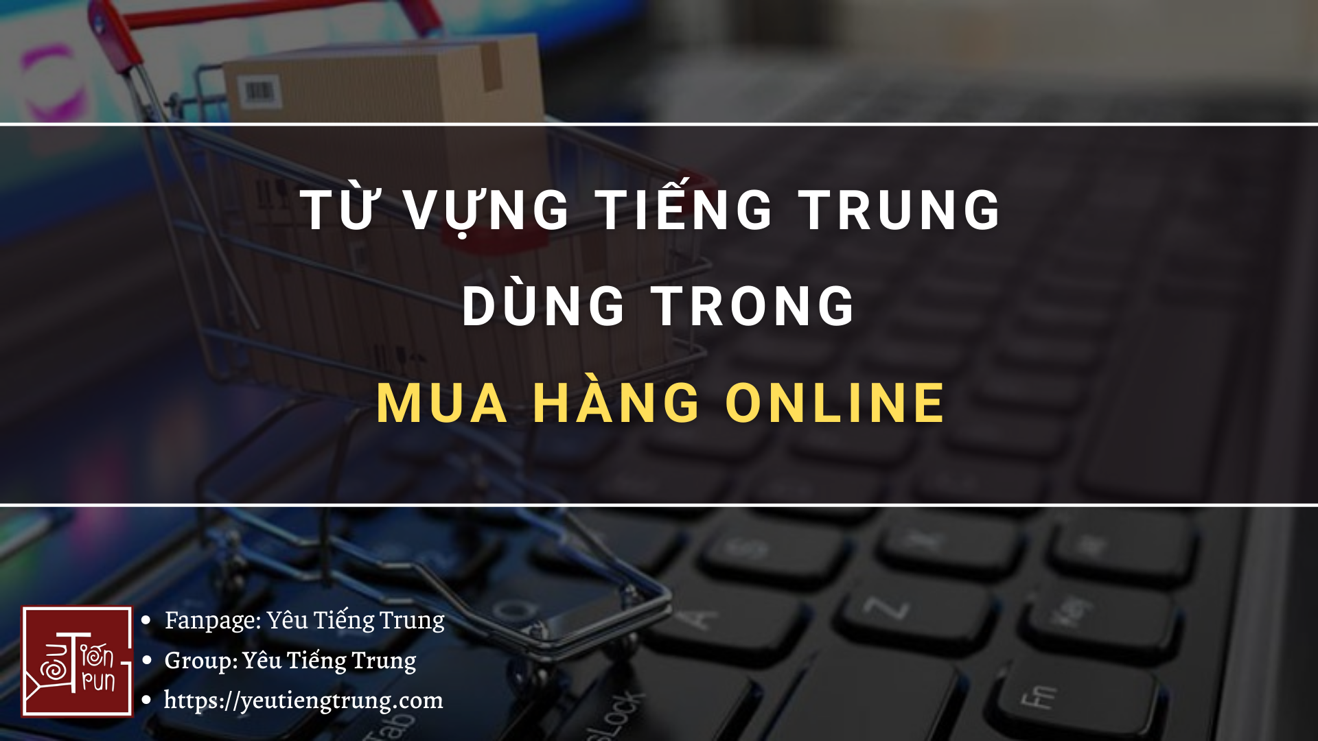 tu-vung-tieng-trung-dung-trong-mua-hang-online