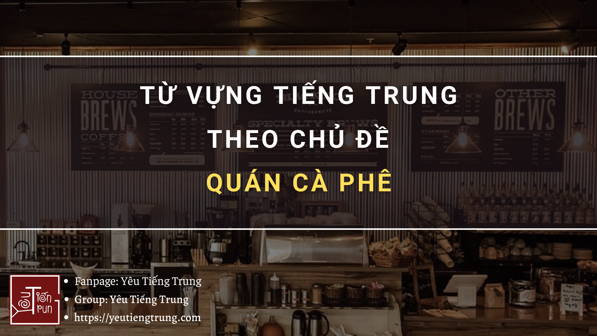 tu-vung-tieng-trung-theo-chu-de-quan-ca-phe