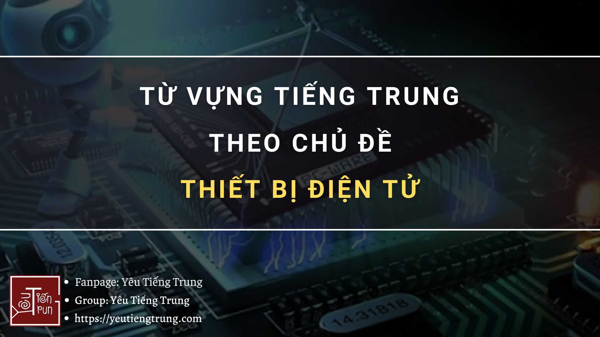 tu-vung-tieng-trung-theo-chu-de-thiet-bi-dien-tu