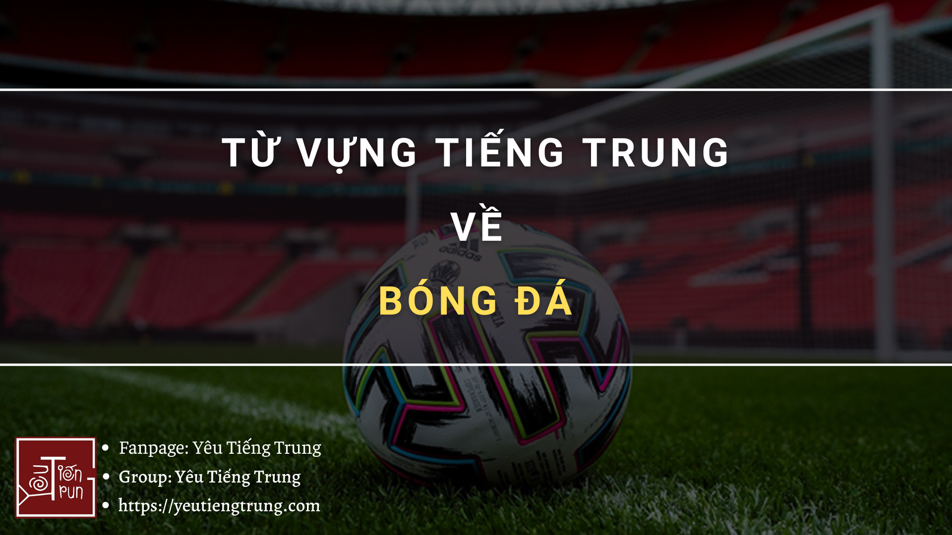 tu-vung-tieng-trung-ve-bong-da