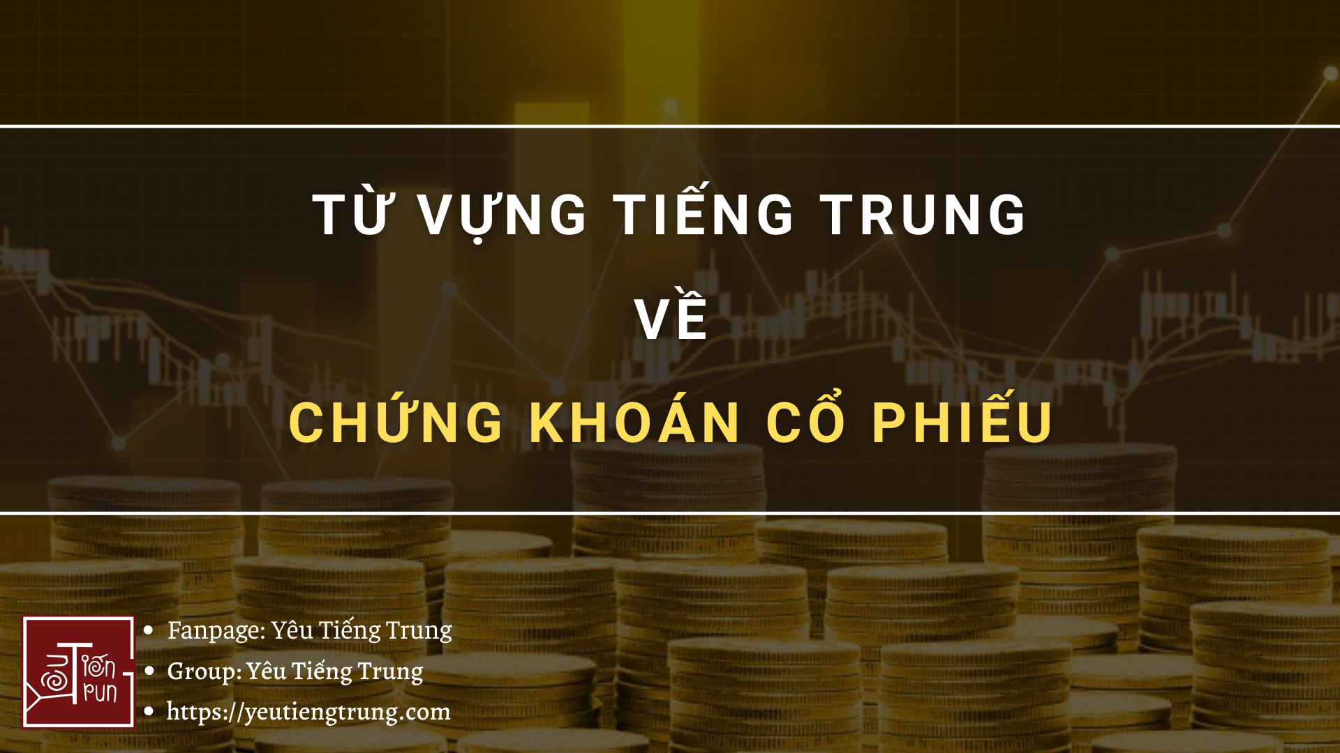 tu-vung-tieng-trung-ve-chung-khoan-co-phieu