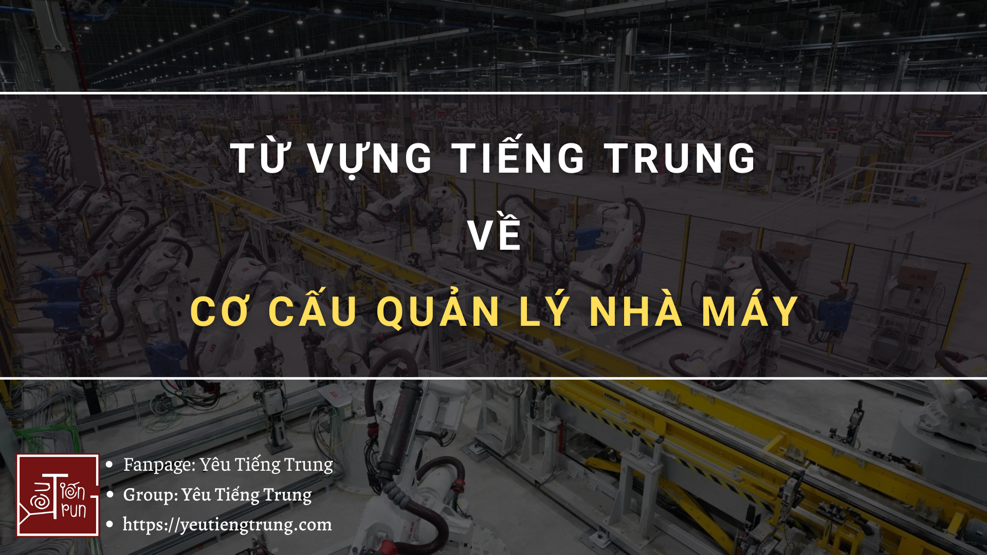 tu-vung-tieng-trung-ve-co-cau-quan-ly-nha-maytu-vung-tieng-trung-ve-co-cau-quan-ly-nha-may