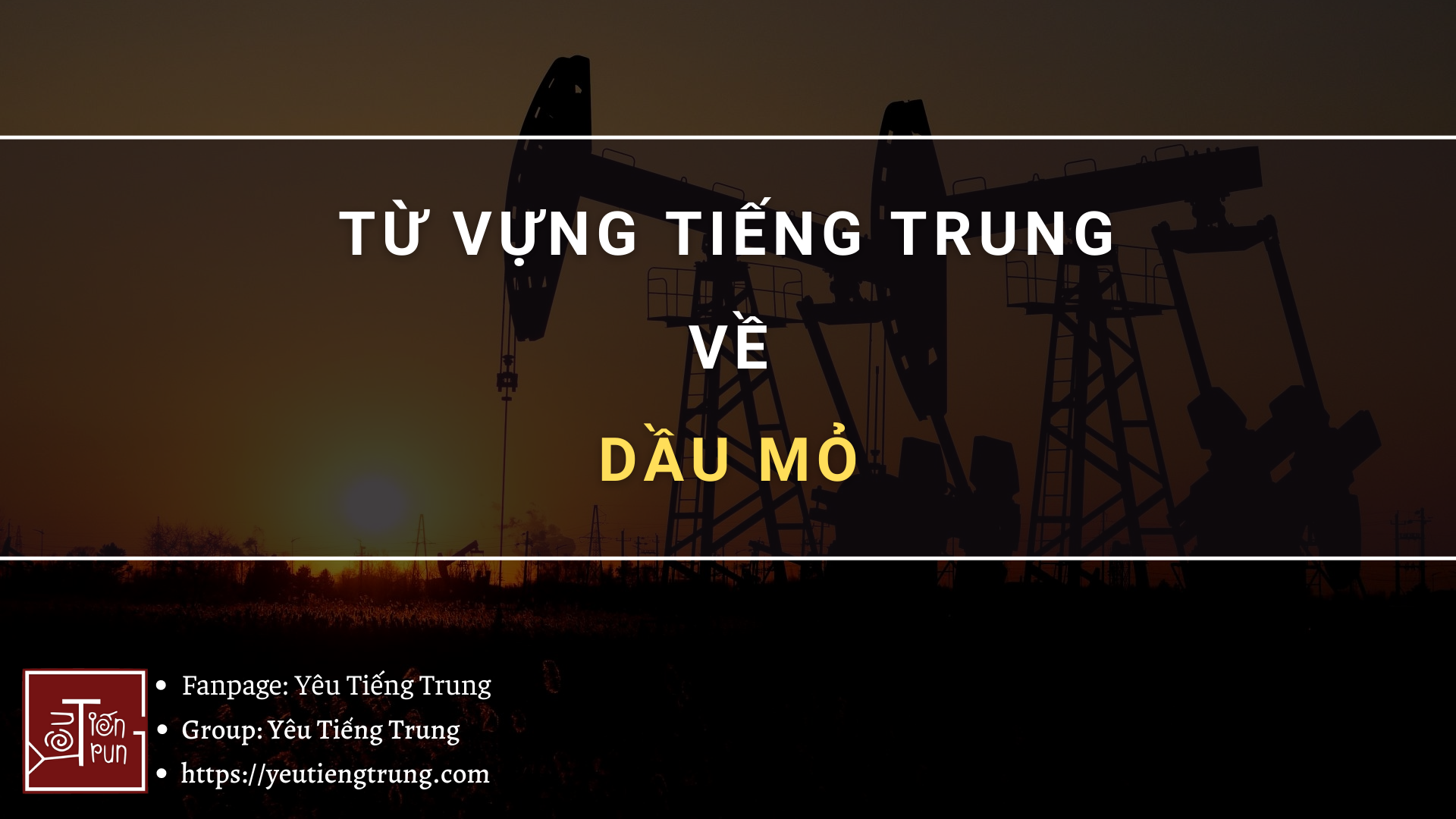 tu-vung-tieng-trung-ve-dau-mo