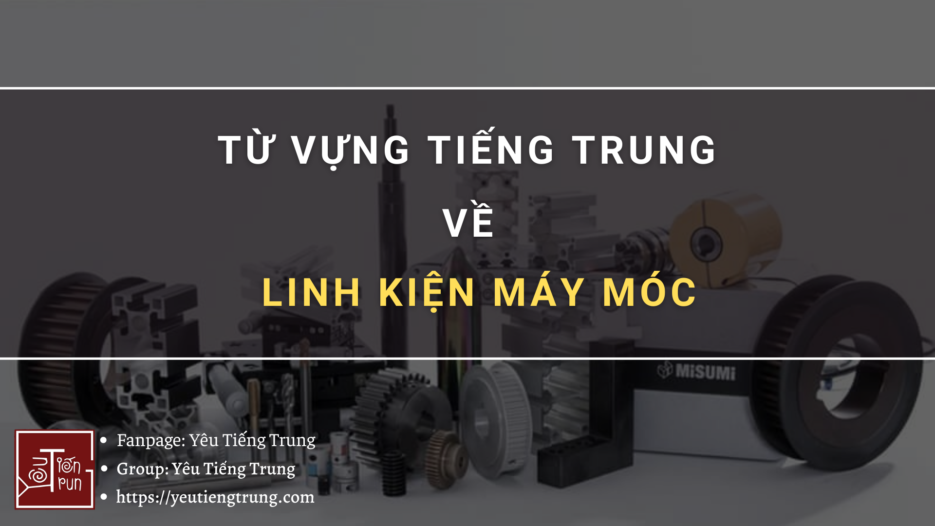 tu-vung-tieng-trung-ve-linh-kien-may-moc