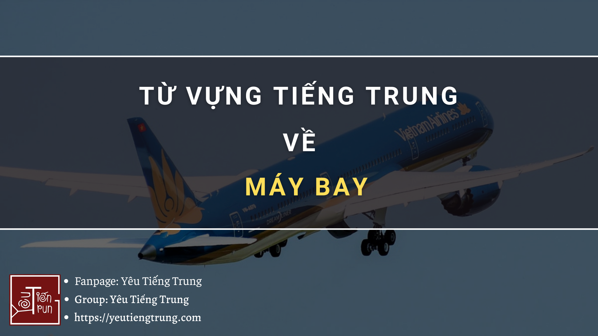 tu-vung-tieng-trung-ve-may-bay