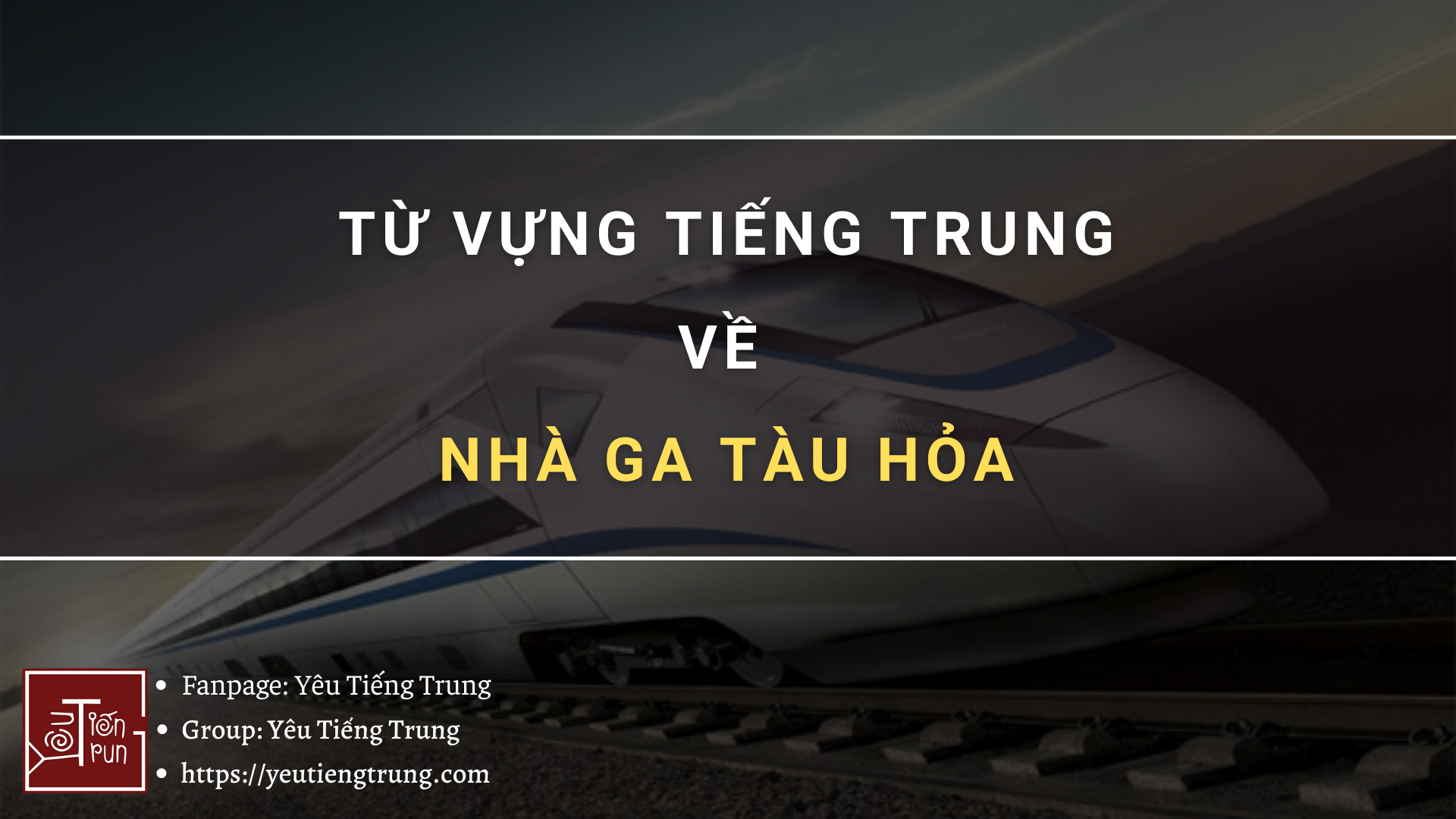 tu-vung-tieng-trung-ve-nha-ga-tau-hoa