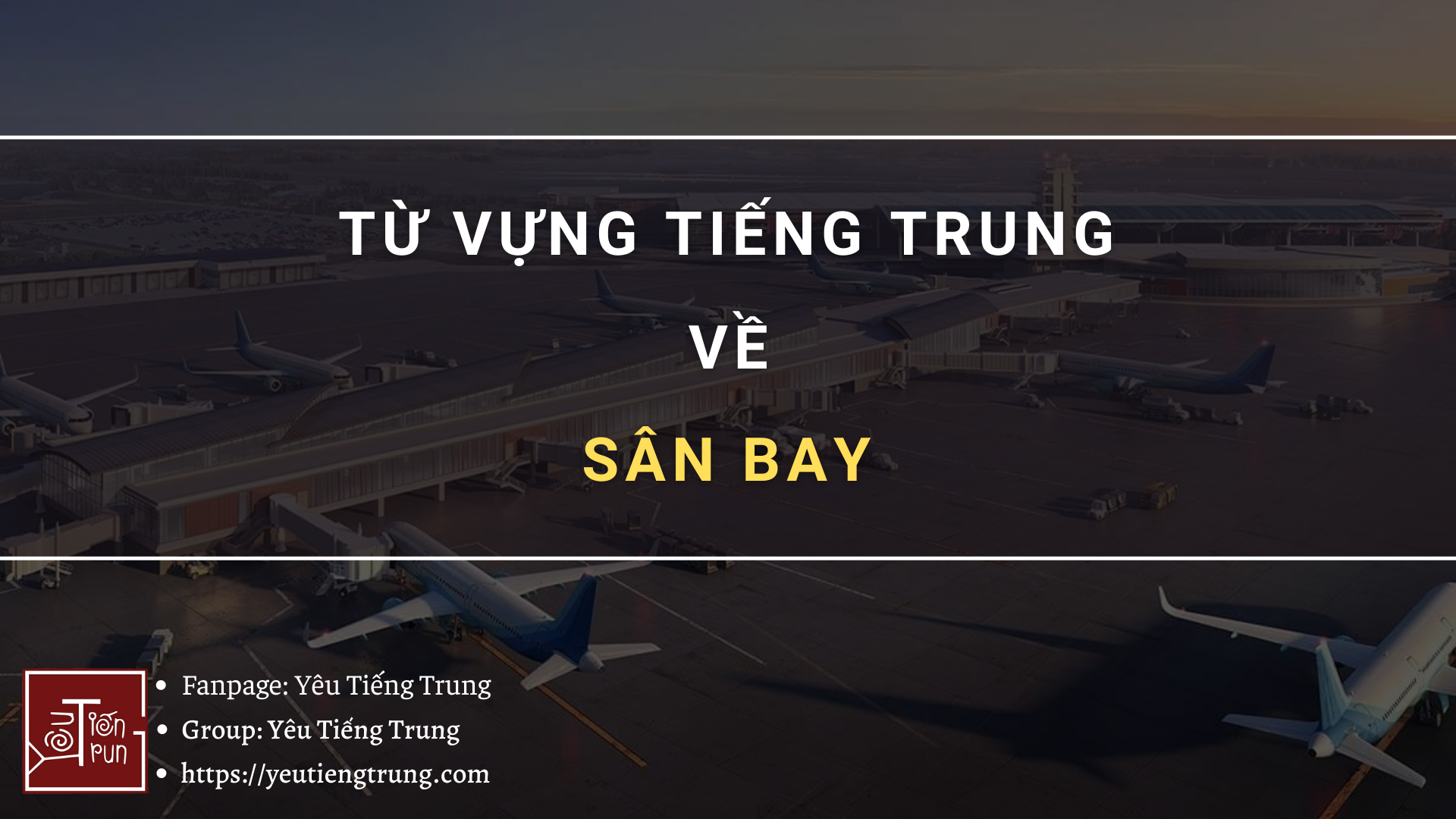 tu-vung-tieng-trung-ve-san-bay