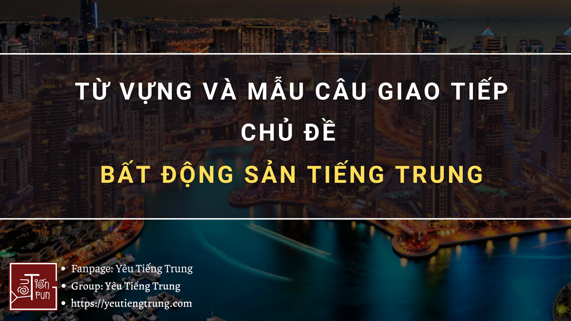 tu-vung-va-mau-cau-giao-tiep-chu-de-bat-dong-san-tieng-trung